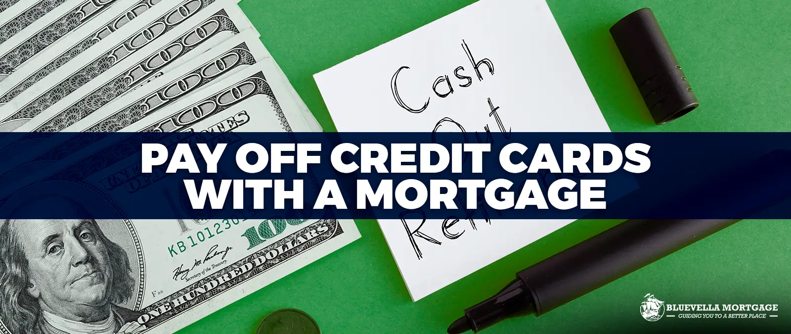 Pay Off Credit Cards with a Mortgage