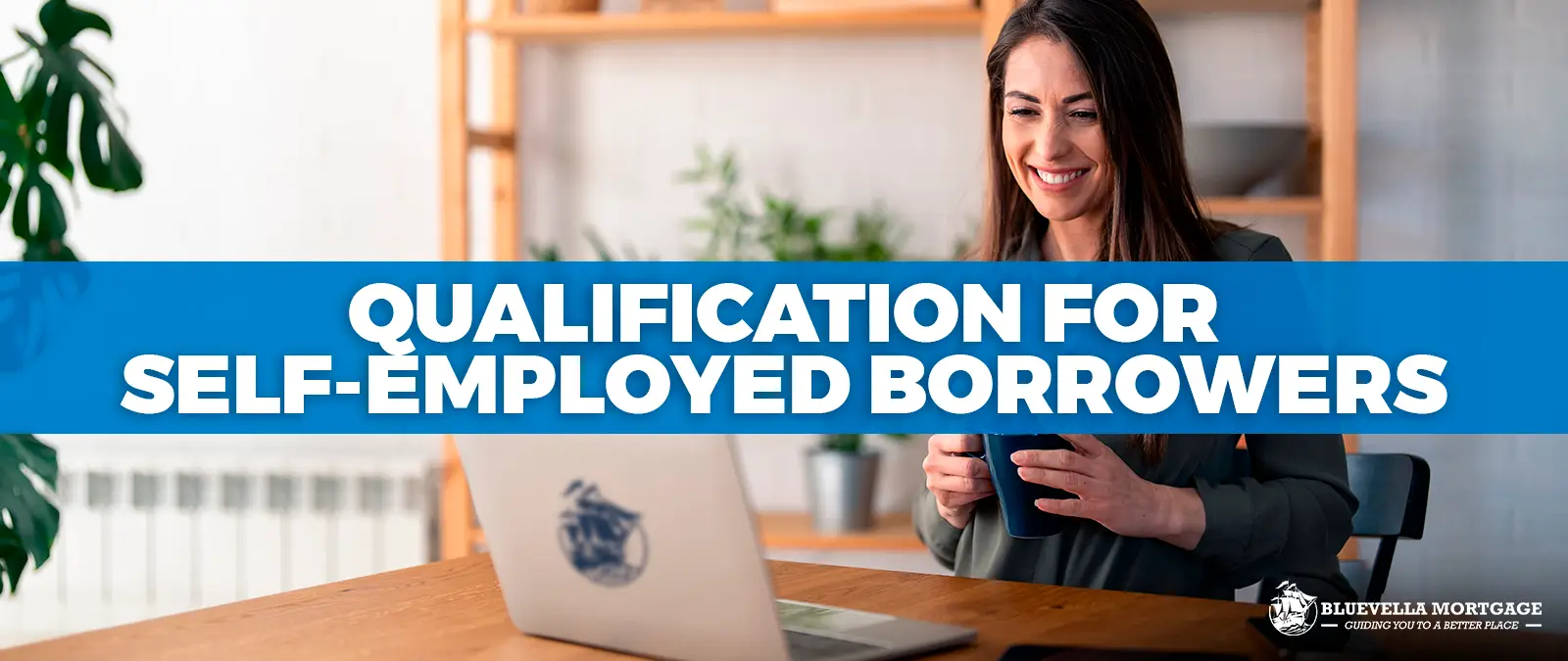 Qualification for Self-Employed Borrowers