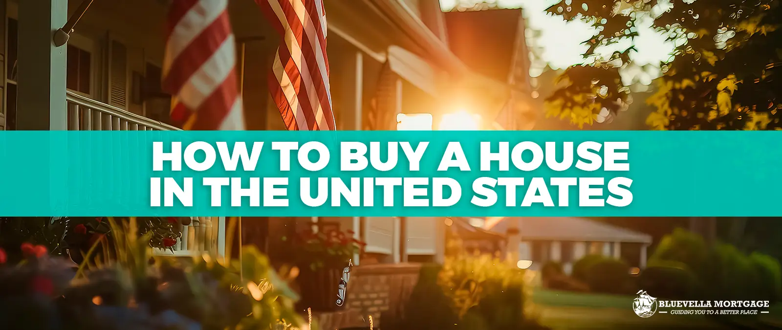 How to Buy a House in the United States