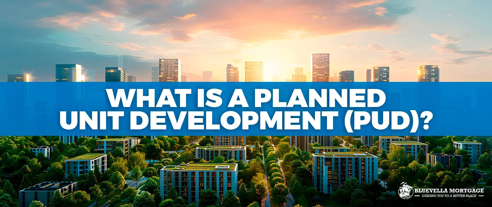 What is a Planned Unit Development (PUD)?