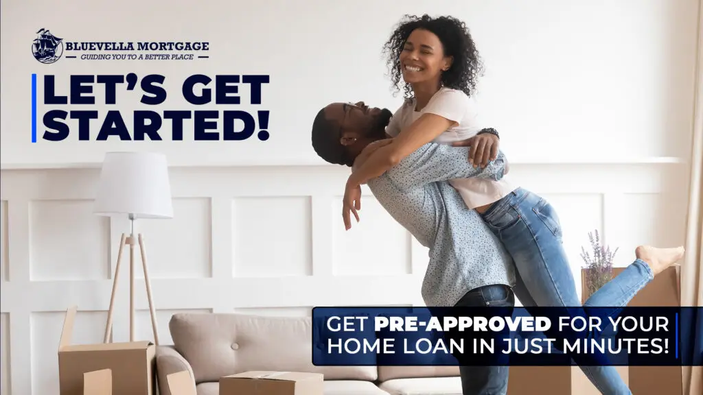Bluevella Mortgage Thumbnail Get Pre Approval