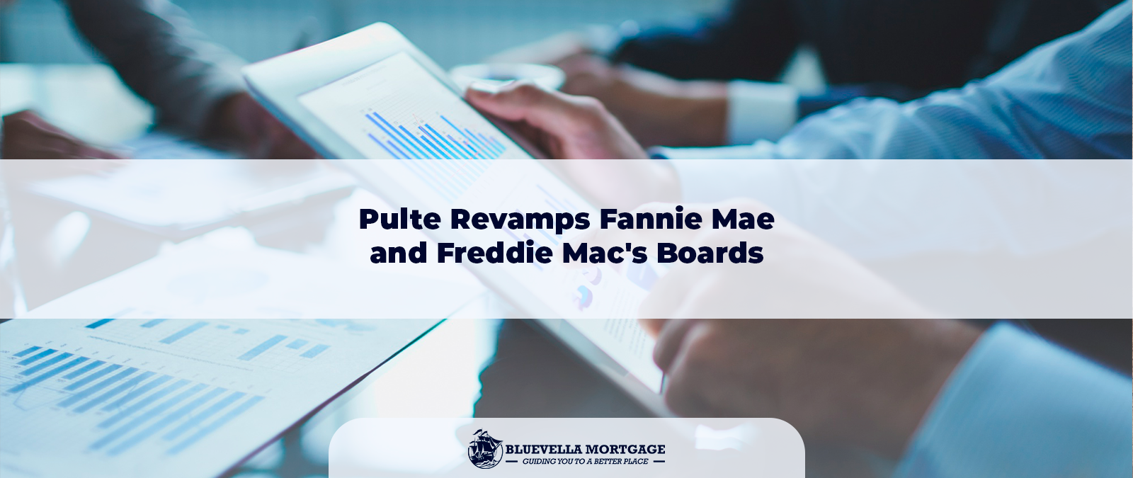 revamps, Fannie Mae and Freddie Mac